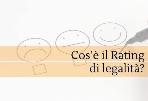 Cos’è il Rating di legalità?