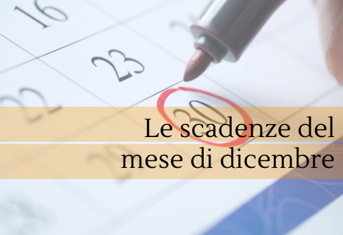 Scadenze fiscali dicembre 2021: il calendario delle date da ricordare.