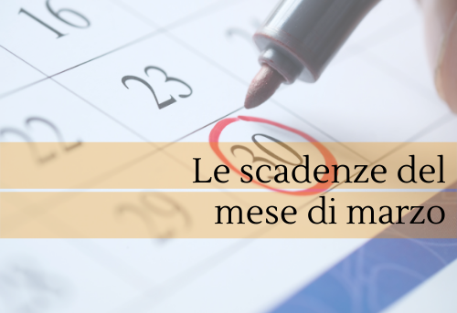 Scadenze fiscali marzo 2022: il calendario delle date da ricordare.