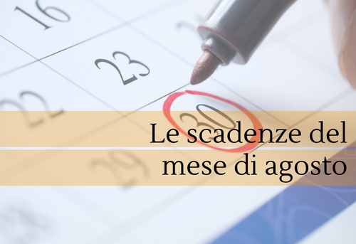 Scadenze fiscali agosto 2022: il calendario delle date da ricordare.