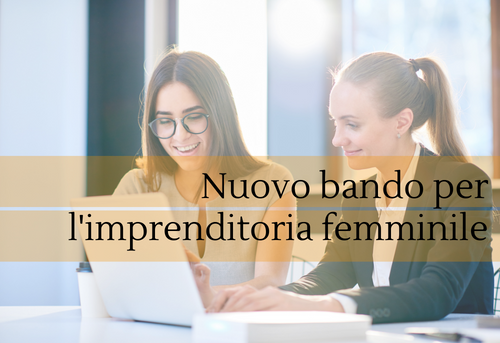 Regione Veneto: nuovo bando per l’imprenditoria femminile.