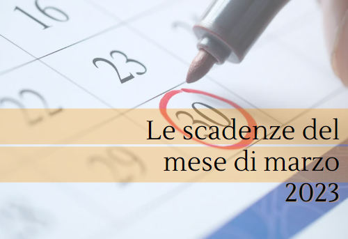 Scadenze fiscali marzo 2023: il calendario delle date da ricordare.